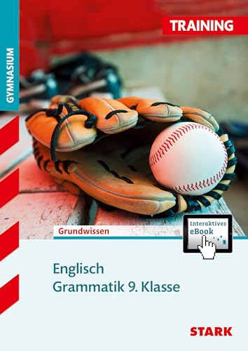 STARK Training Gymnasium - Englisch Grammatik 9. Klasse: Mit Online-Zugang von Stark Verlag GmbH